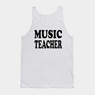 Music teacher Tank Top